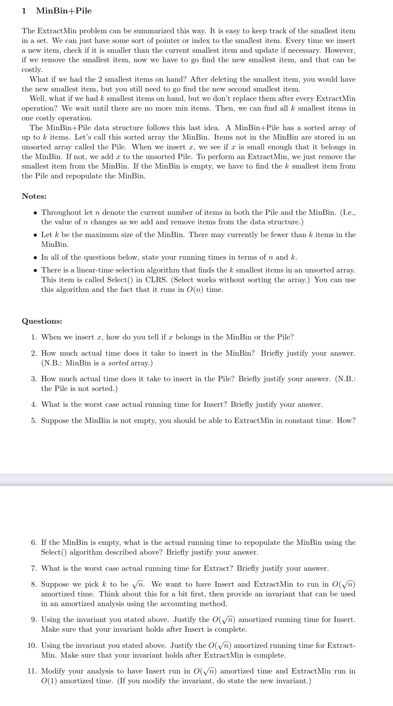  1 MinBin+Pile The ExtractMin problem can be summarized this way. It
