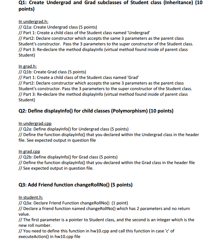 "undergrad.h" using namespace std; // forward declarations of functions already implemented: void