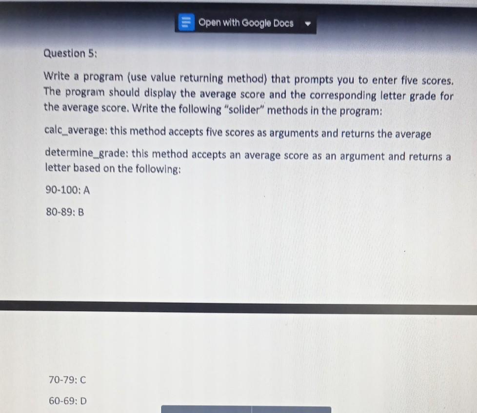  Open with Google Docs Question 5: Write a program (use value
