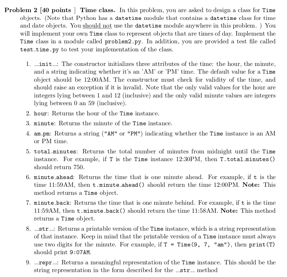  Problem 2 (40 points ] Time class. In this problem, you