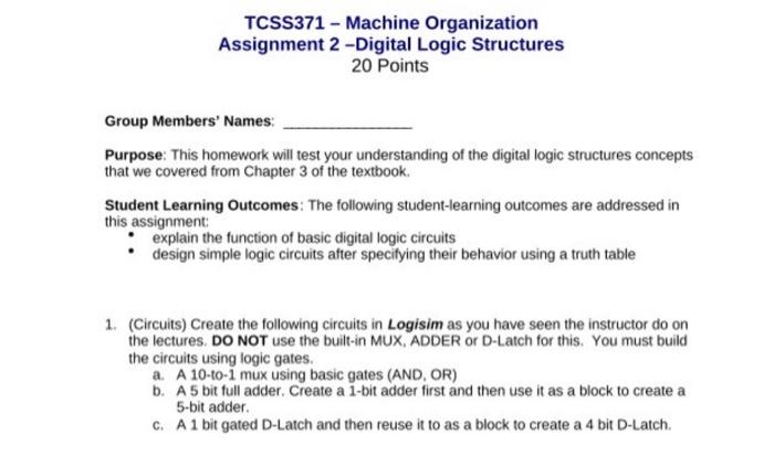  TCSS371 - Machine Organization Assignment 2-Digital Logic Structures 20 Points Group