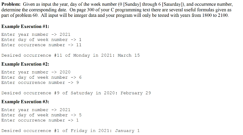  I need a solution to this in C without it using
