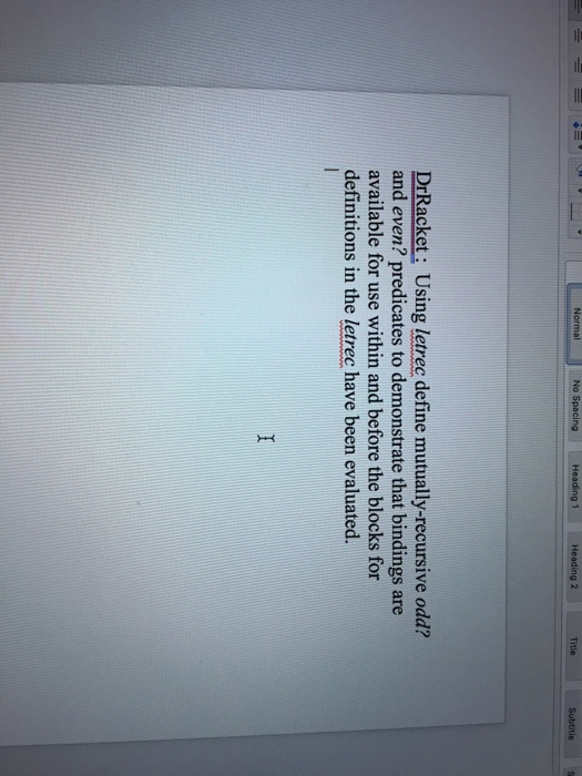  DrRacket: Using letrec define mutually-recursive odd? and even? predicates to demonstrate