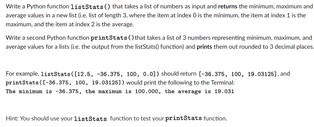 This is python using visual studio code. Write a Python function listStats()