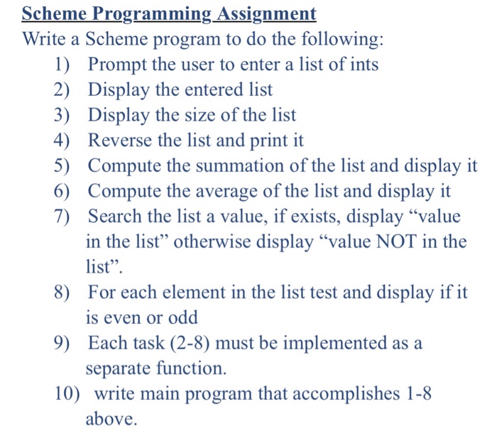  Use Scheme Programming Language! Scheme Programming Assignment Write a Scheme program