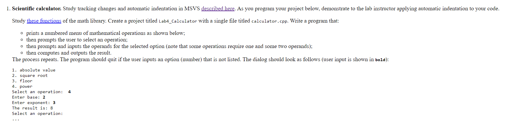 1. Scientific calculator. Study tracking changes and automatic indentation in MSVS