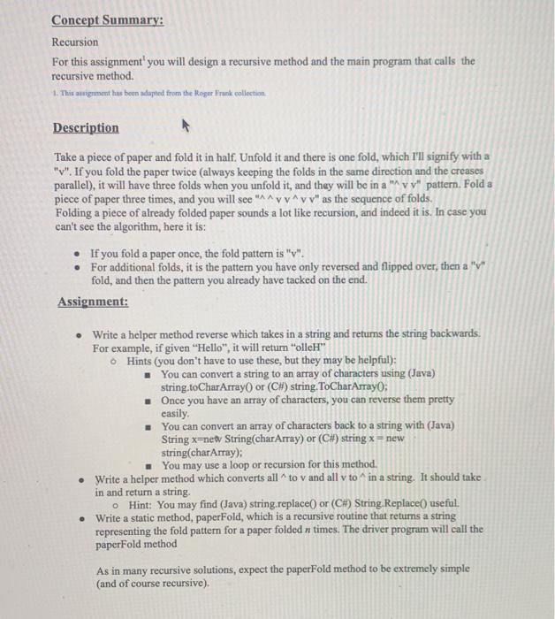  C# Source Code Needed Concept Summary: Recursion For this assignment' you