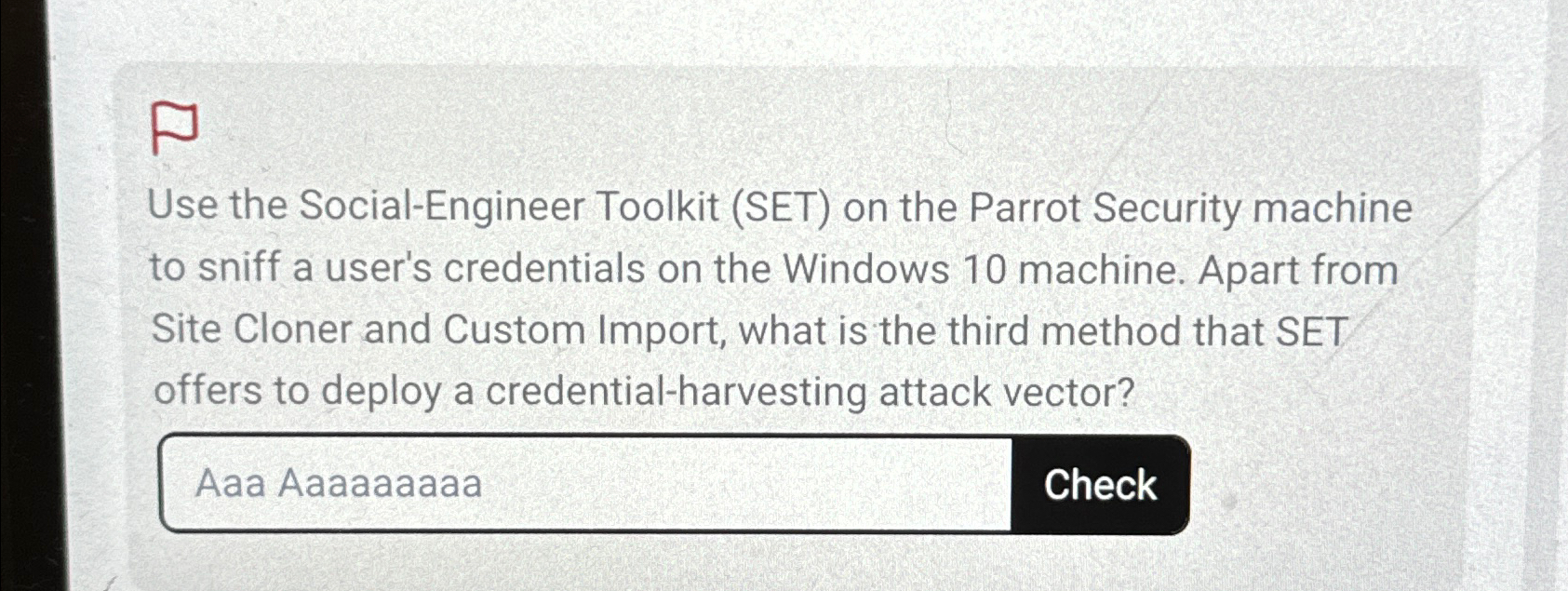  Use the Social-Engineer Toolkit (SET) on the Parrot Security machine to