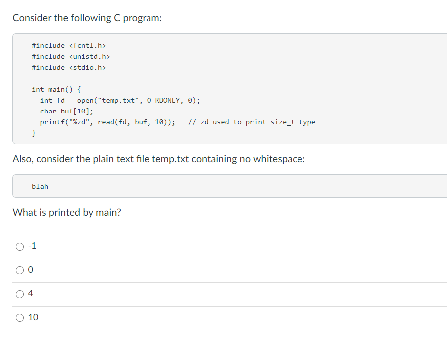 Consider the following C program: #include #include #include int main() {