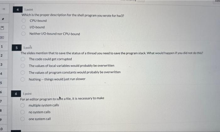 operating systems 4 I point Which is the proper description for the