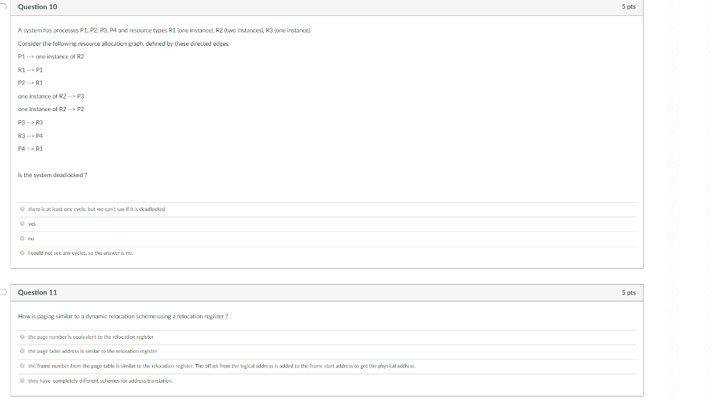 Question 10 5 pts A system has processes P1, P2, P3,