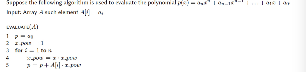  1.Describe the worst-case input for this algorithm. 2.How many multiplications are