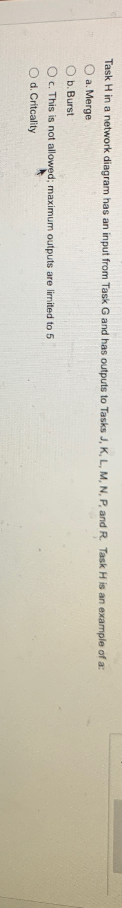  Task H in a network diagram has an input from Task