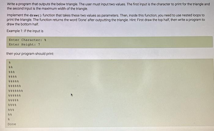  in python please ASAP Write a program that outputs the below