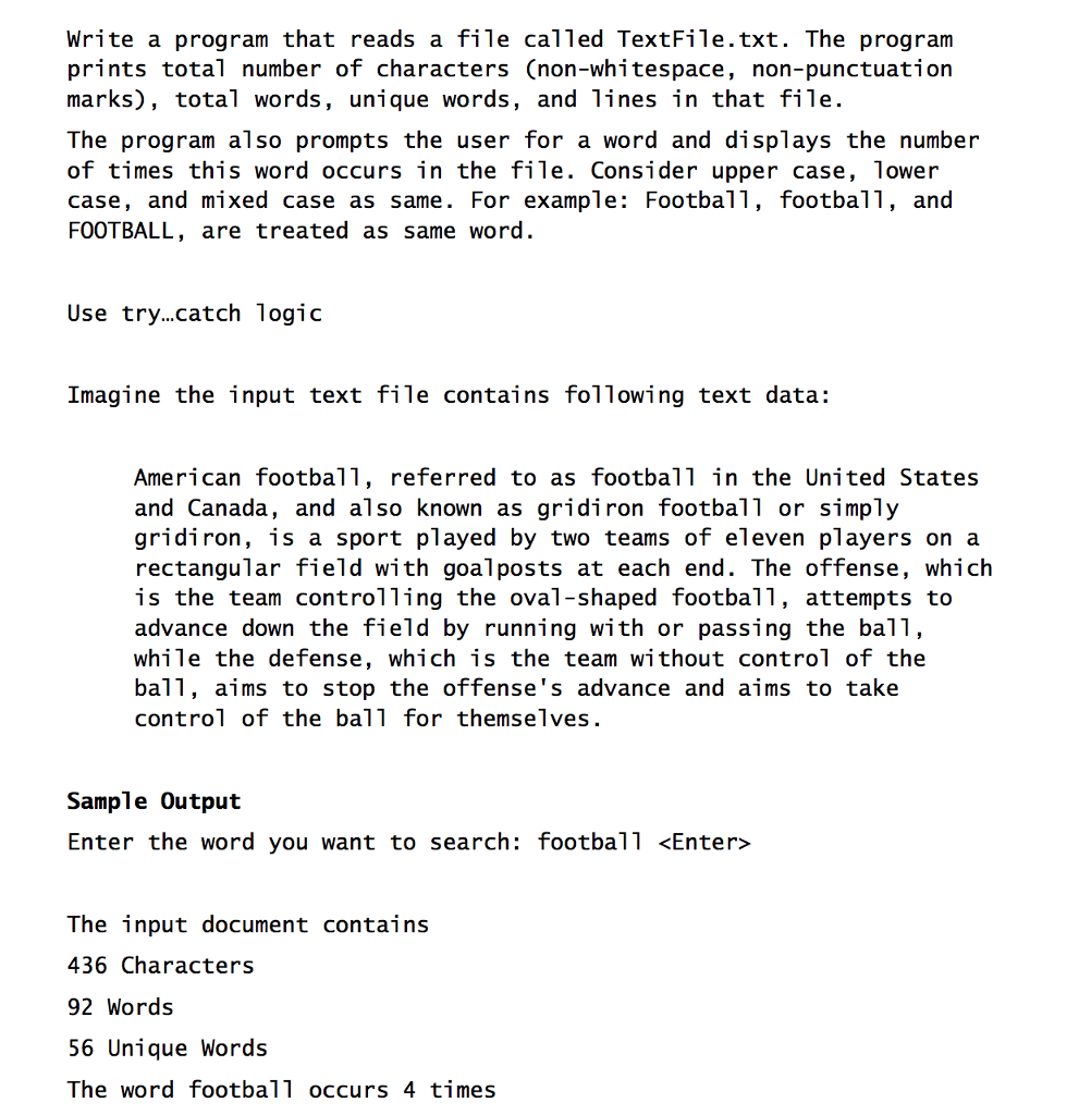  Write a program that reads a file called TextFile.txt. The program
