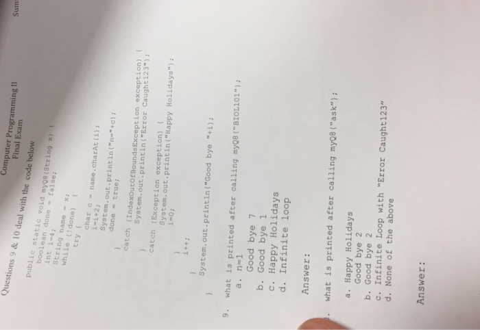  Public static void myQ8 (string x) { boolean done = false: