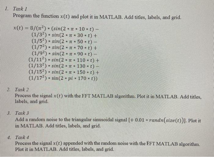  1. Task 7 Program the function X(t) and plot it in