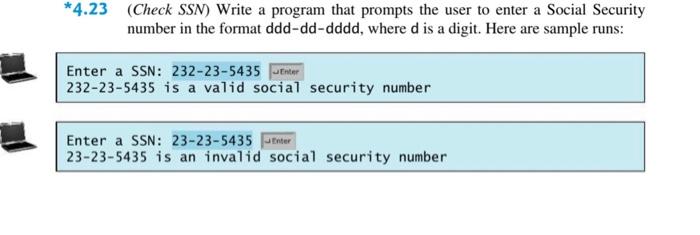 Java B) Check SSN: Write a program for Programming Exercise 4.23 on
