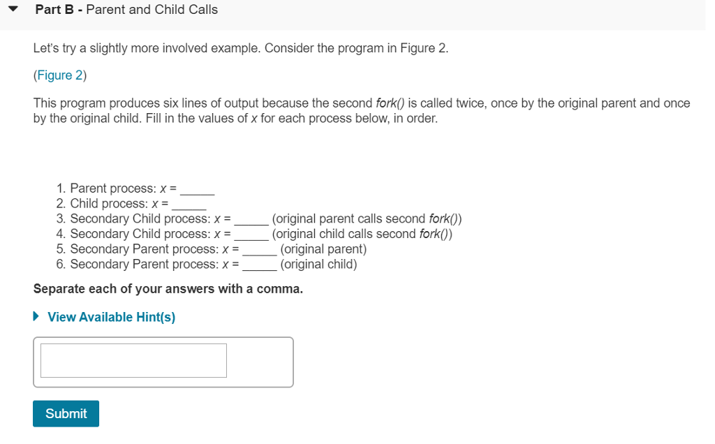 -x) = ; printf ("In parent process: return 0; x= %d ",