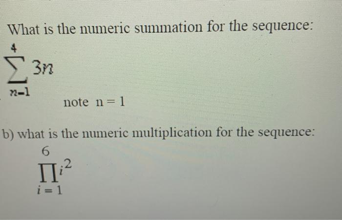  What is the numeric summation for the sequence: 4 [3n n-1