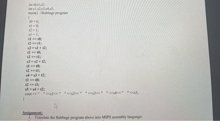  int 10,11,12; int 1,2,3,4,55; main() //Babbage program 10 - 6 =
