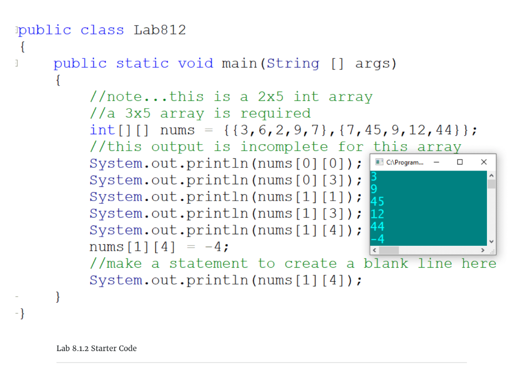 List Write a program to define a 3x5 two-dimensional integer array using