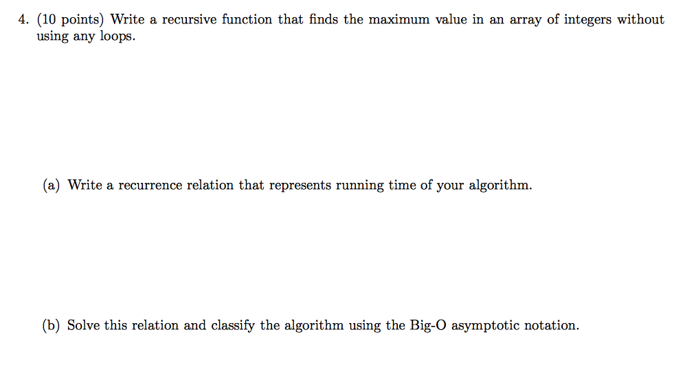  Write a recursive function that finds the maximum value in an