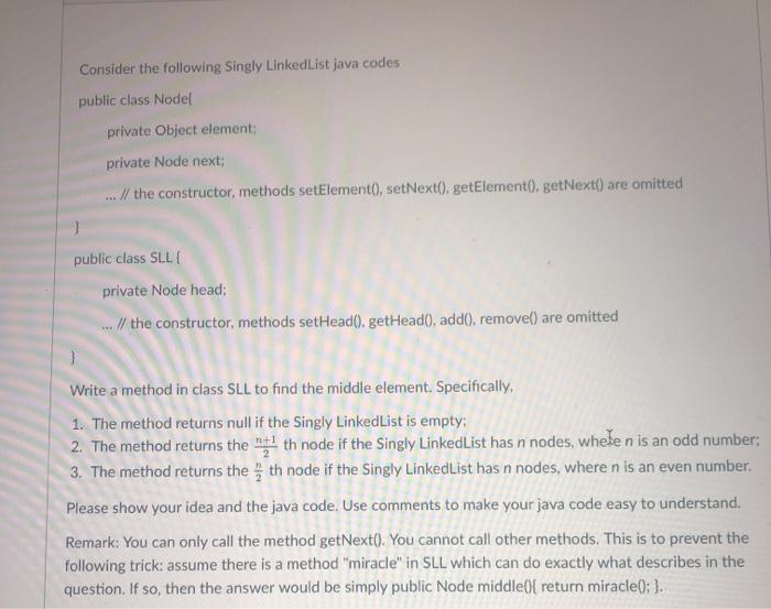  Consider the following Singly LinkedList java codes public class Nodel private
