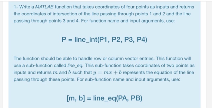  1- Write a MATLAB function that takes coordinates of four points