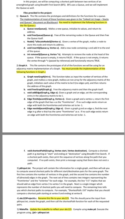  In this project, we will be computing a shortest path between