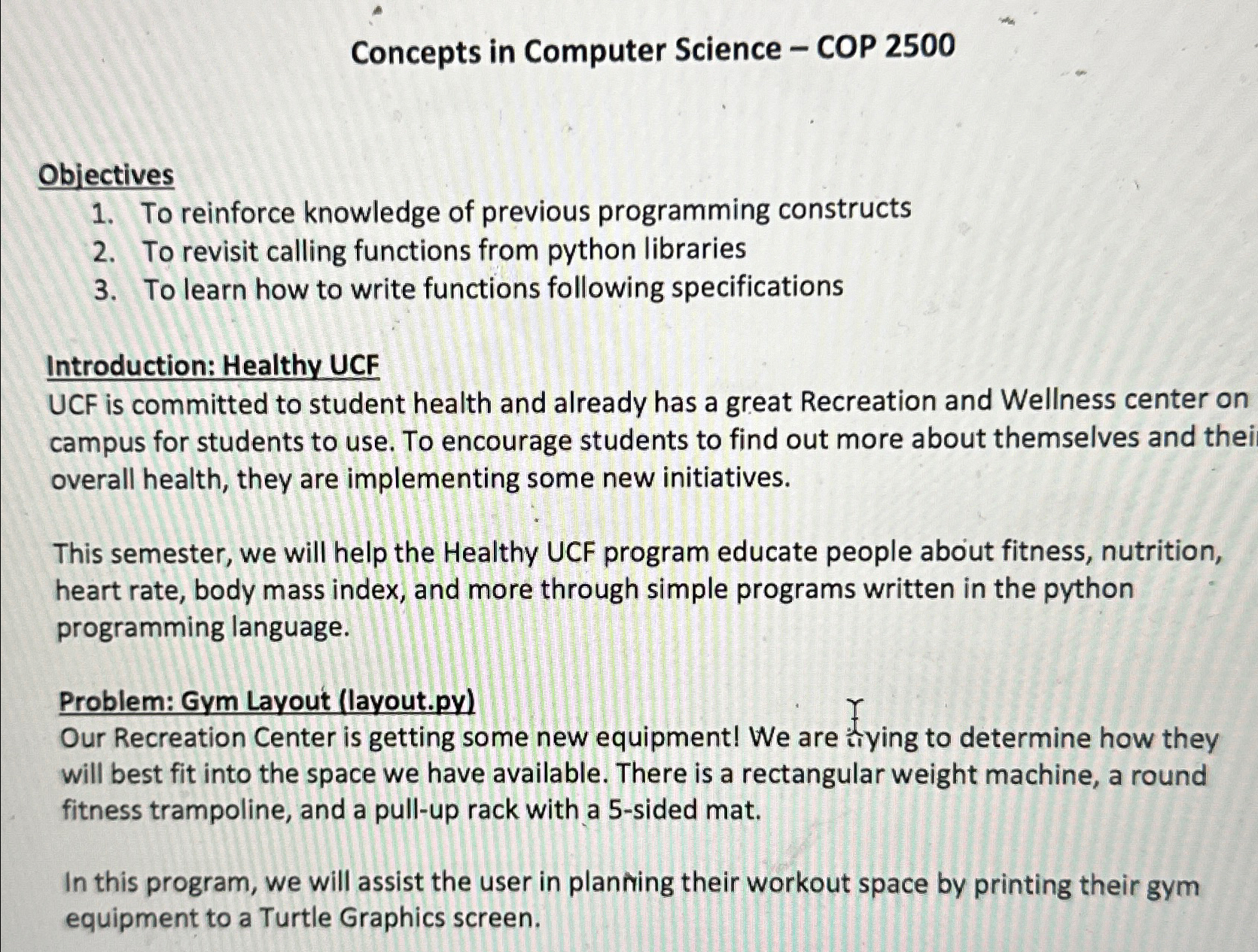  Concepts in Computer Science - COP 2500 Objectives To reinforce knowledge