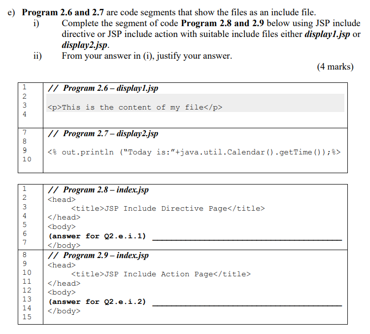  e) Program 2.6 and 2.7 are code segments that show the