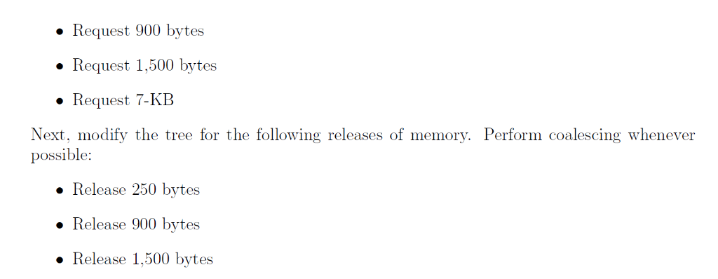 allocated using the Buddy system. Using Figure 9.26 in the textbook as