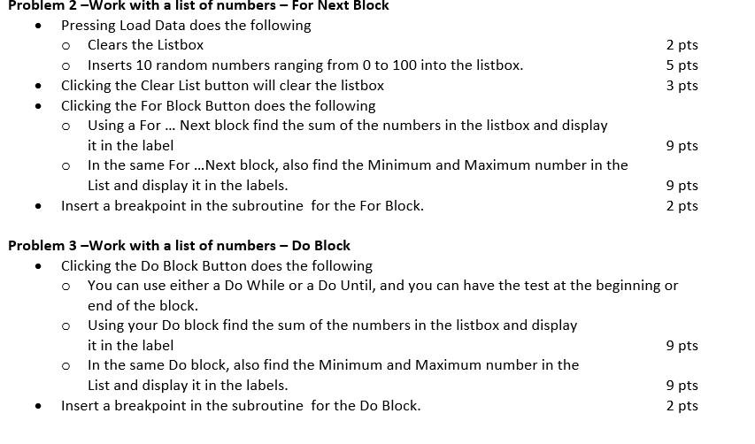and Problem 3 will use either a Do While or Do Until