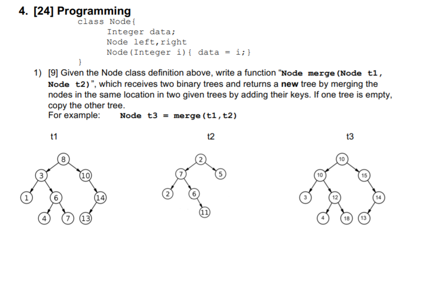  Can anyone help me do it in java? 4. [24] Programming
