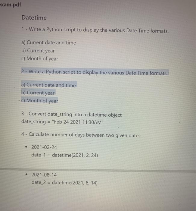 PYTHON PYTHON BEGINNER LEVEL NO NEED TO ANSWER QUESTION 2. exam.pdf Datetime