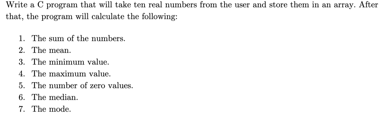  Write a C program that will take ten real numbers from