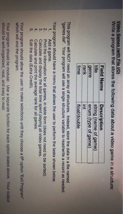 C++ Video Games (with File /O Write a program that stores the