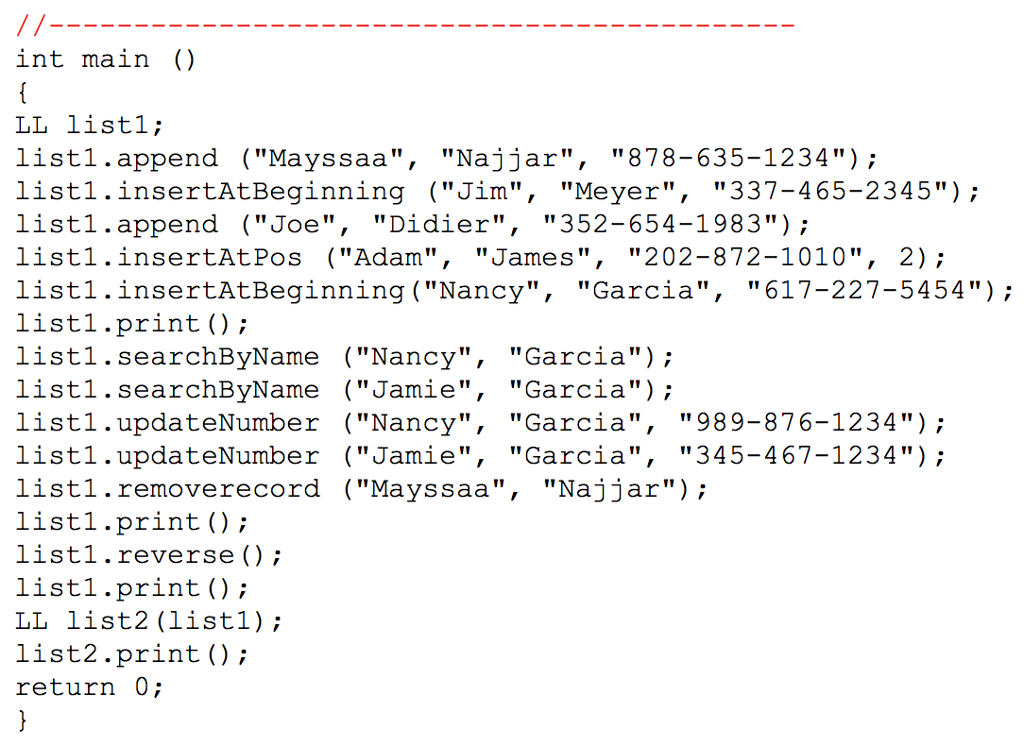{ private: Node * head; void destroy(); public: LL(); LL(const LL&); ~LL();