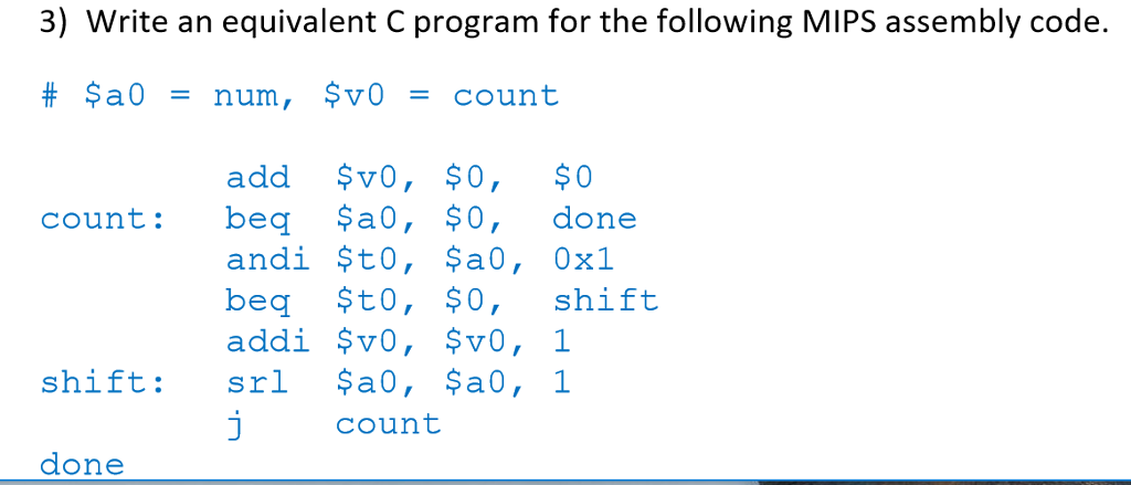Instead of using C, please use C++ 3) Write an equivalent C