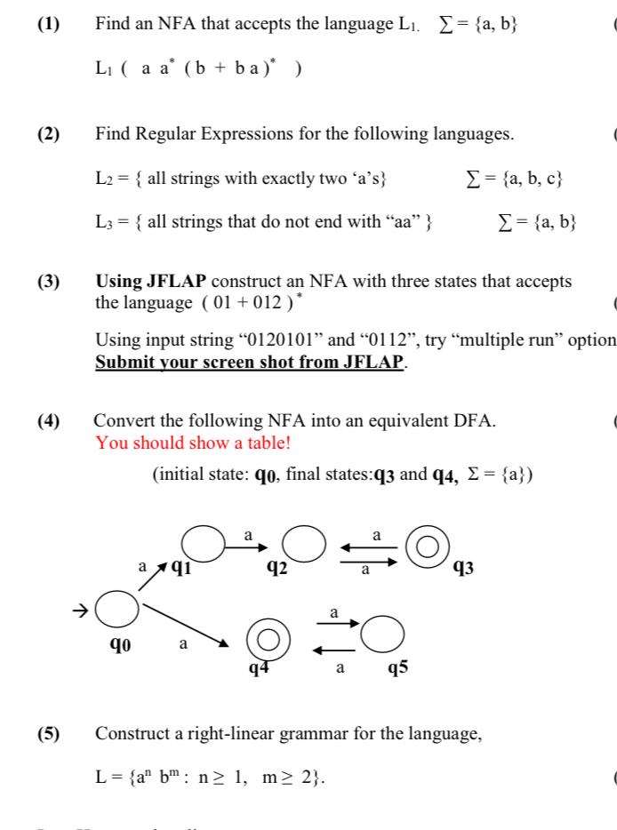(1) Find an NFA that accepts the language Li. E= {a,