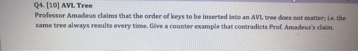 - Q2, implement the operations (insert, remove, restructure, etc.) of AVL tree
