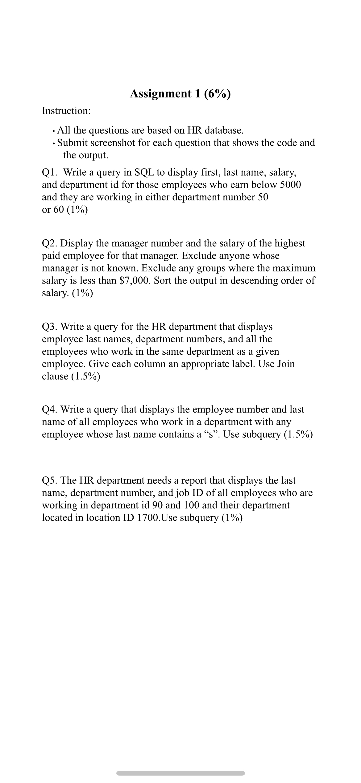  Assignment 1(6%) Instruction: All the questions are based on HR database.