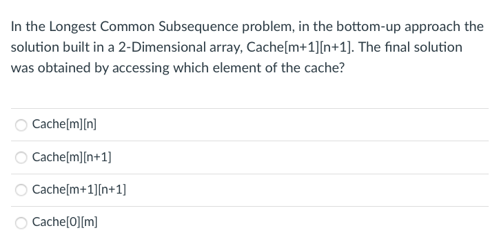 Help with Algorithms: In the Longest Common Subsequence problem, in the bottom-up