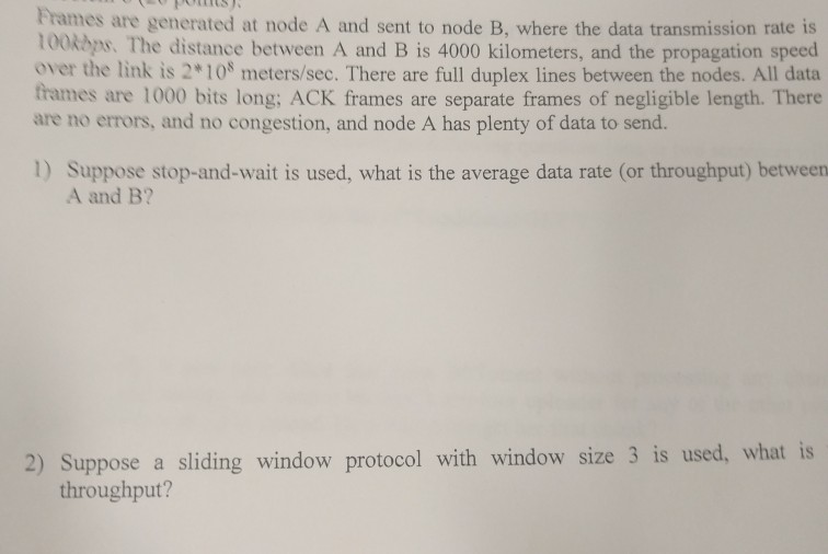  Frames are generated at 100kbs. The distance between A and B