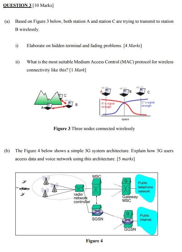  QUESTION 3 [10 Marks] (a) Based on Figure 3 below, both