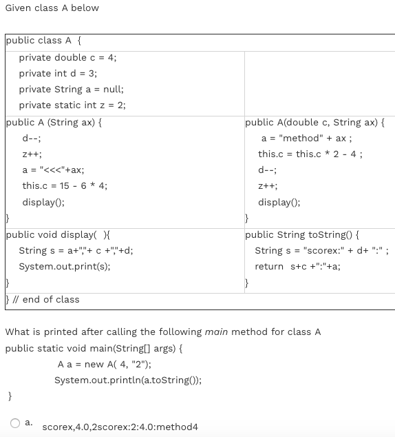  Given class A below public class A { private double c