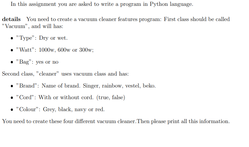 in detail, every non-trivial component of the program has to be explained.