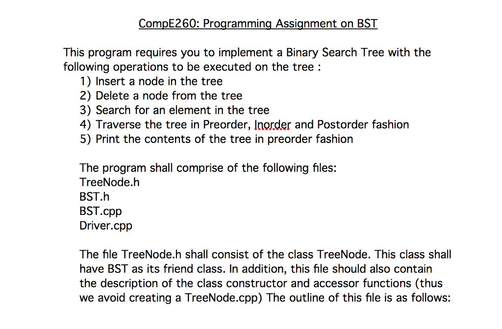  CompE260: Programming Assignment on BST This program requires you to implement