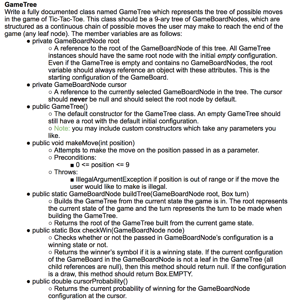 Tic Tac Toe. Here's a sample of what the output would look